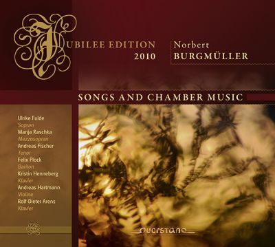 Norbert Burgmüller - Lieder und Kammermusik