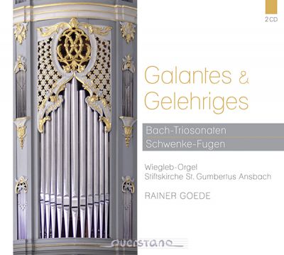 Galantes und Gelehriges Bach-Triosonaten und Schwencke-Fugen