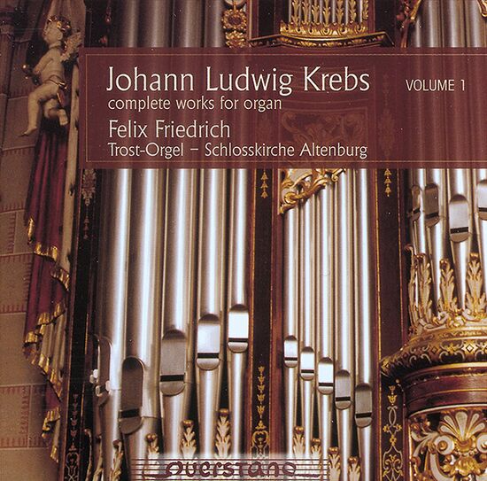 Johann Ludwig Krebs - Komplette Orgelwerke Vol. 01