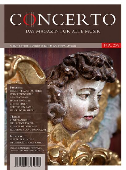Concerto – Das Magazin für alte Musik, Ausgabe 258 (November/Dezember 2014)
