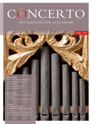 Concerto – Das Magazin für Alte Musik Nr. 301 (3. Quartal 2022)