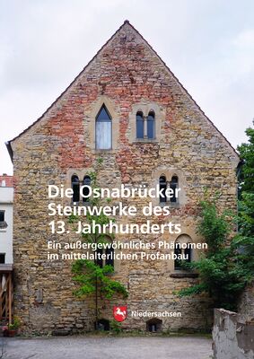 Niedersächsisches Landesamt für Denkmalpflege (Hrsg.)/Carolin Sophie Prinzhorn Die Osnabrücker Steinwerke des 13. Jahrhunderts