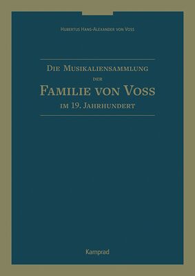 Die Musikaliensammlung der Familie von Voß im 19. Jahrhundert