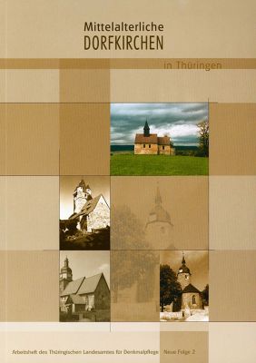Rainer Müller: Mittelalterliche Dorfkirchen in Thüringen