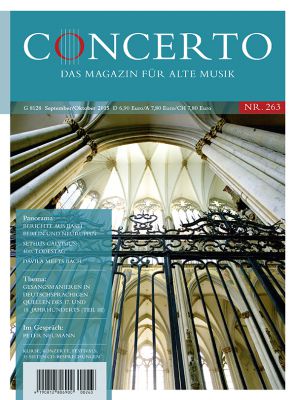 Concerto – Das Magazin für Alte Musik, Nr. 263 (September/Oktober 2015)