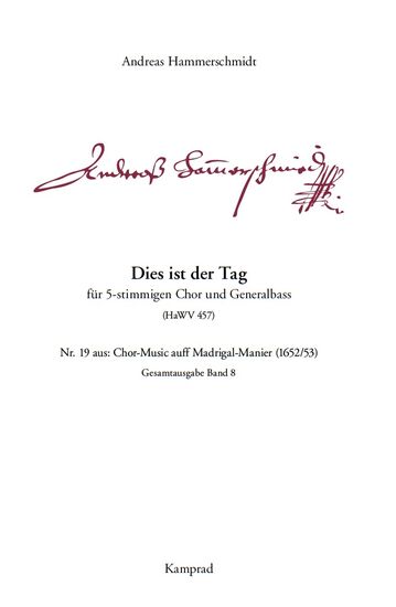 Andreas Hammerschmidt: Dies ist der Tag (für 5-stimmigen Chor und Generalbass; HaWV 457). Praktische Ausgabe