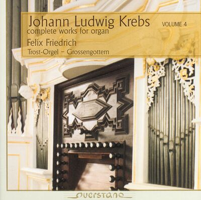 Johann Ludwig Krebs - Komplette Orgelwerke Vol. 04