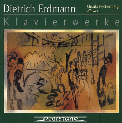 Dietrich Erdmann – Klavierwerke
