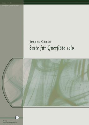 Jürgen Golle: Suite für Querflöte solo