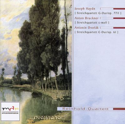 Reinhold-Quartett Reinhold - Quartett, Haydn, Bruckner, Dvorák