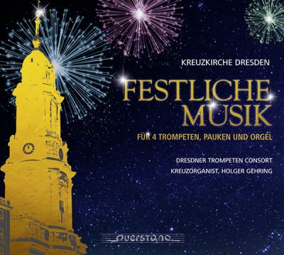 Kreuzkirche Dresden: Festliche Musik für vier Trompeten, Pauken und Orgel