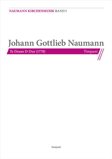 Johann Gottlieb Naumann: Te Deum D-Dur (1778), Einzelstimme: Timpani