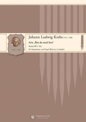 Johann Ludwig Krebs: Aria „Bist du noch fern“ Krebs-WV 153
