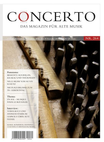 Concerto – Das Magazin für Alte Musik, Nr. 264 (November/Dezember 2015)