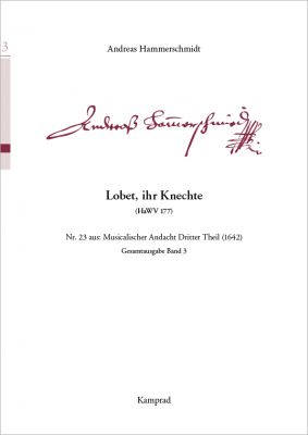 Andreas Hammerschmidt: Lobet, ihr Knechte (für S/T, zwei Violinen und Generalbass; HaWV 177). Praktische Ausgabe