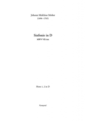Johann Melchior Molter: Sinfonie in D für zwei Violinen, Viola, zwei Oboen, zwei Fagotte, zwei Hörner (in D), drei Trompeten (in D), Pauken und Basso continuo MWV VII-144 (Einzelstimme: Horn I und II)
