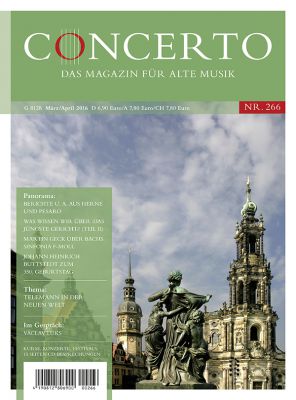 Concerto – Das Magazin für Alte Musik, Nr. 266 (März/April 2016)