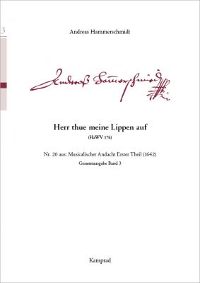 Andreas Hammerschmidt: Herr, thue meine Lippen auf (für B, zwei Violinen und Generalbass; HaWV 174). Praktische Ausgabe