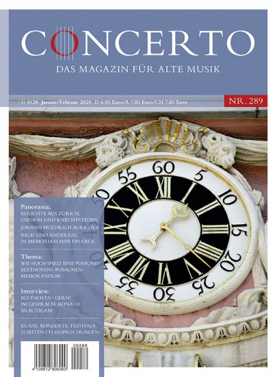 Concerto – Das Magazin für Alte Musik, Nr. 289 (Januar/Februar 2020)