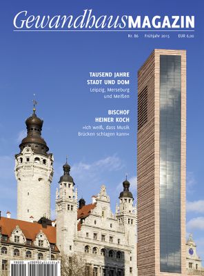 Gewandhaus-Magazin Nr. 86 (Frühjahr 2015)