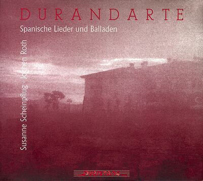 Durandarte - Spanische Lieder und Balladen
