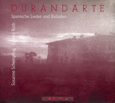 Durandarte - Spanische Lieder und Balladen