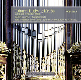Johann Ludwig Krebs - Komplette Orgelwerke Vol. 08